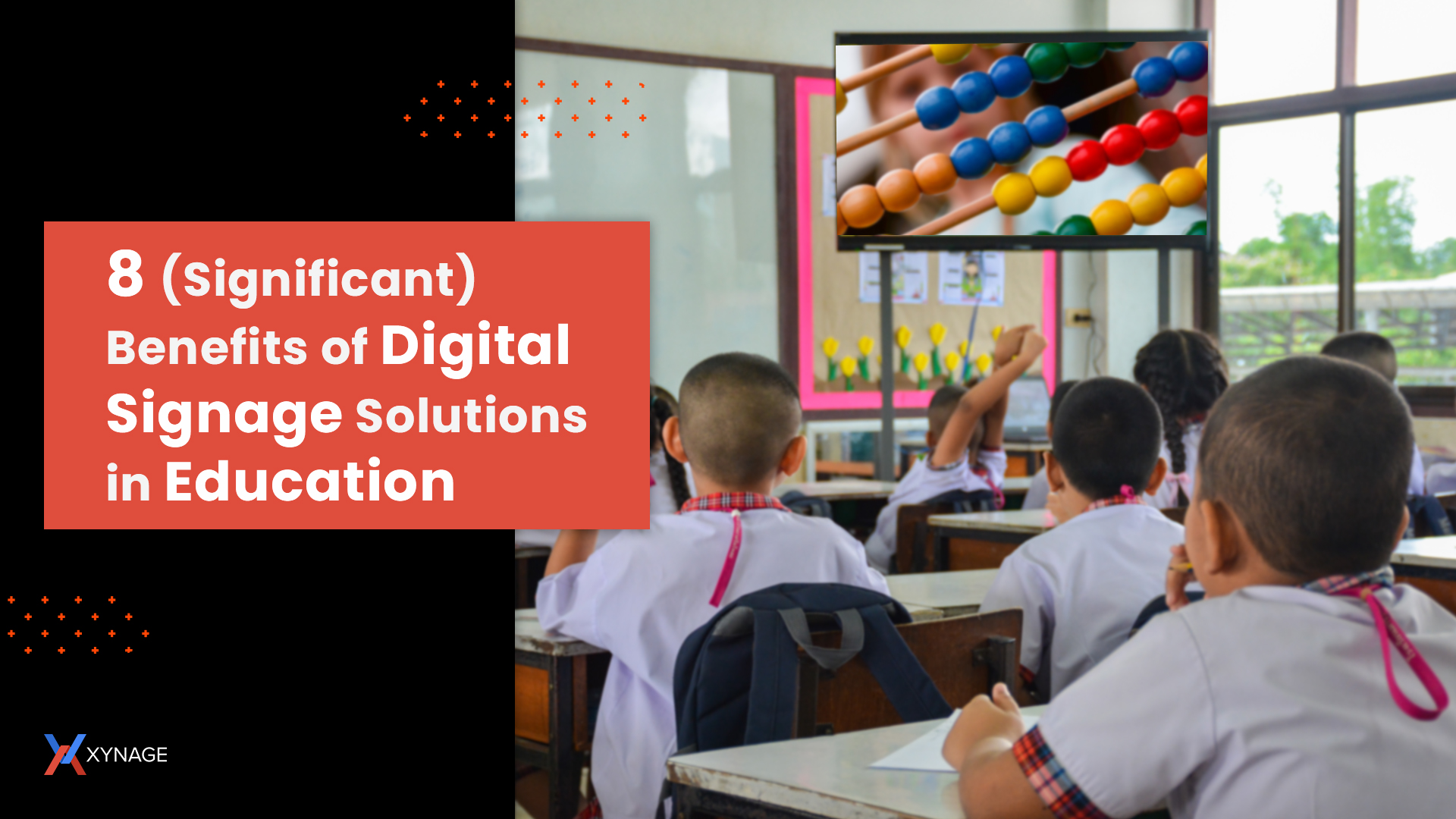 8 (Significant) Benefits of Digital Signage Solutions in Education