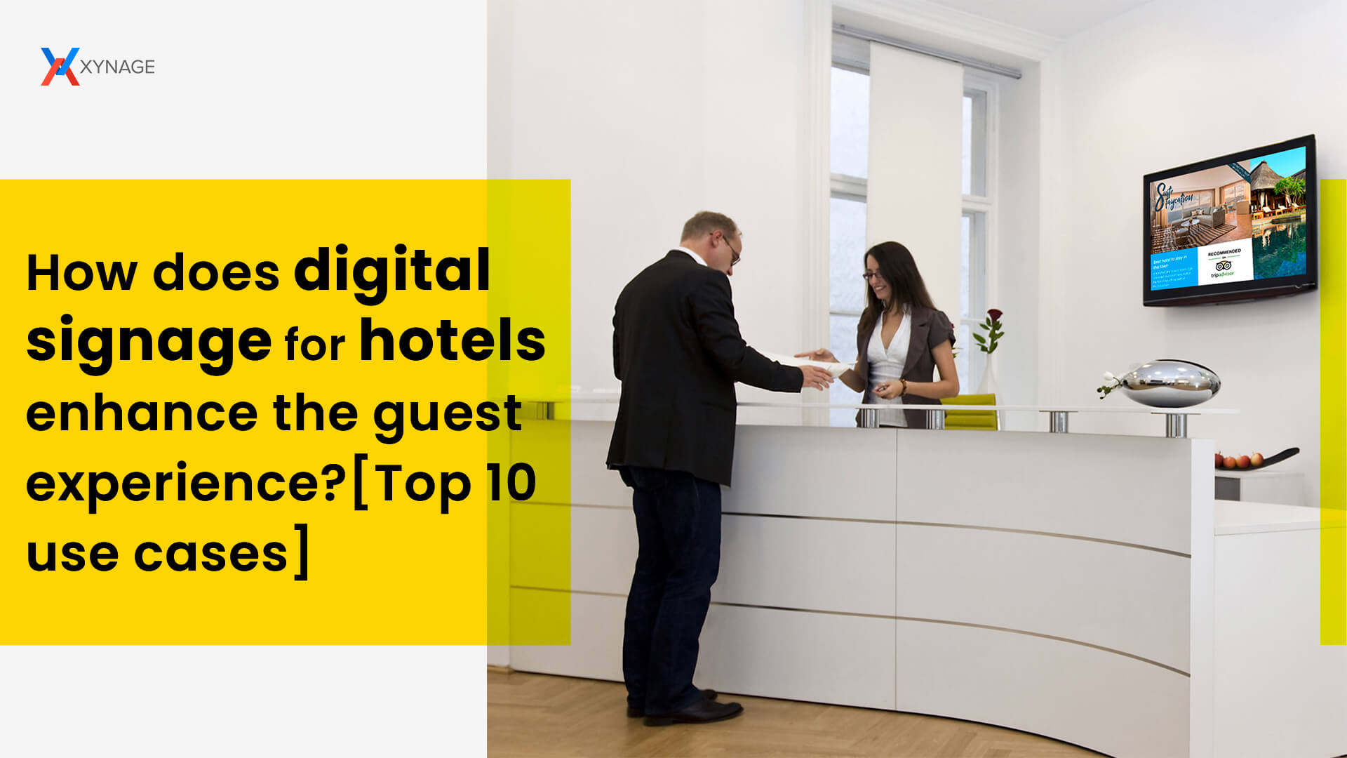 How does digital signage for hotels enhance the guest experience? [Top 10 use cases]