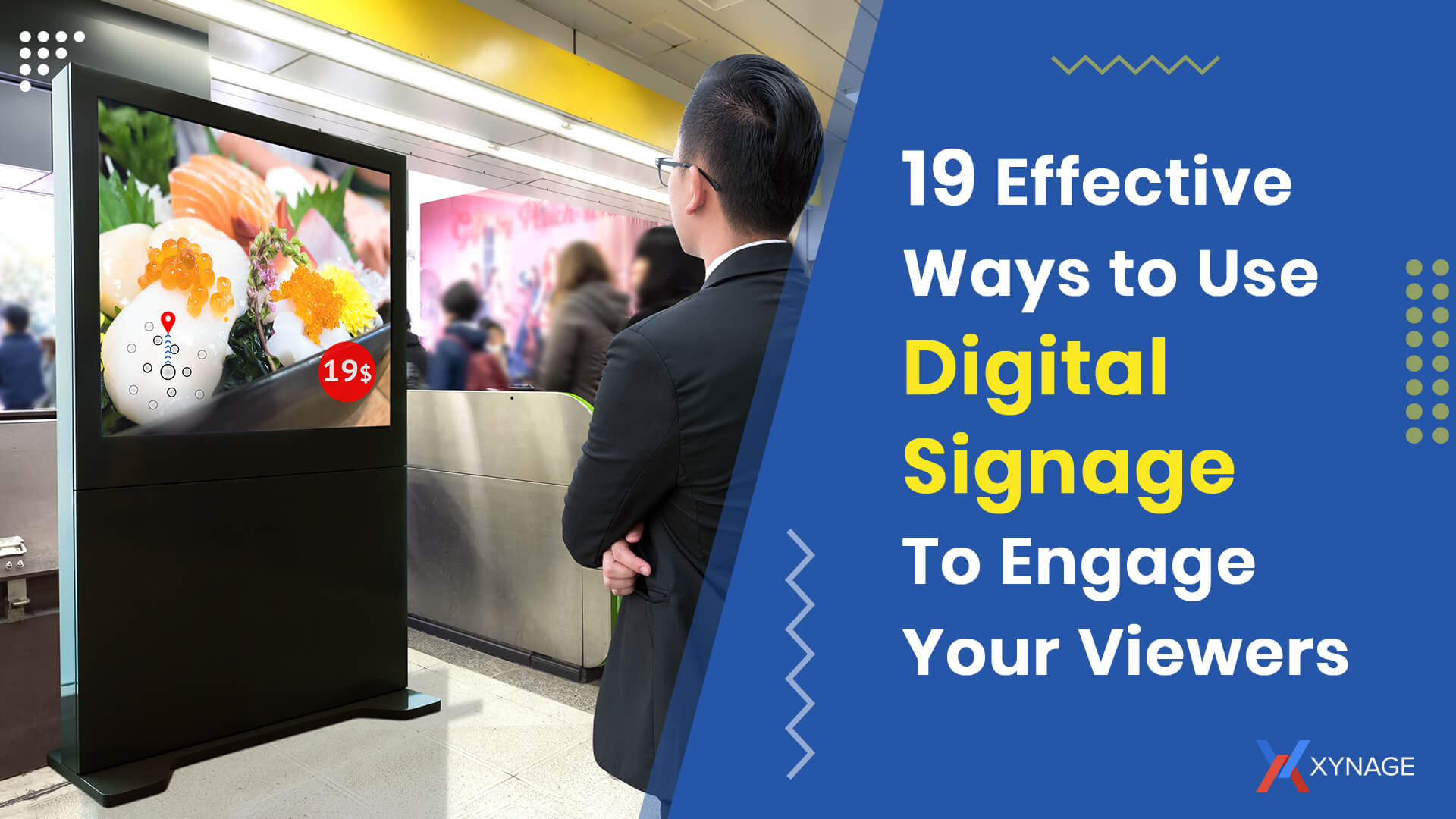 19 Effective Ways to Use Digital Signage To Engage Your Viewers
