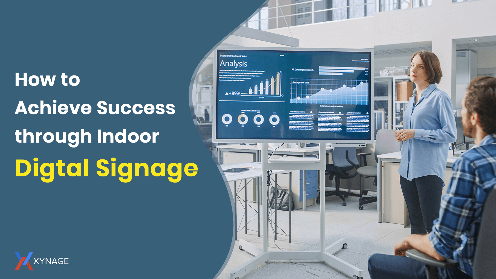 How to Achieve Success through Indoor Digital Signage? 3 Best Experts Tips
