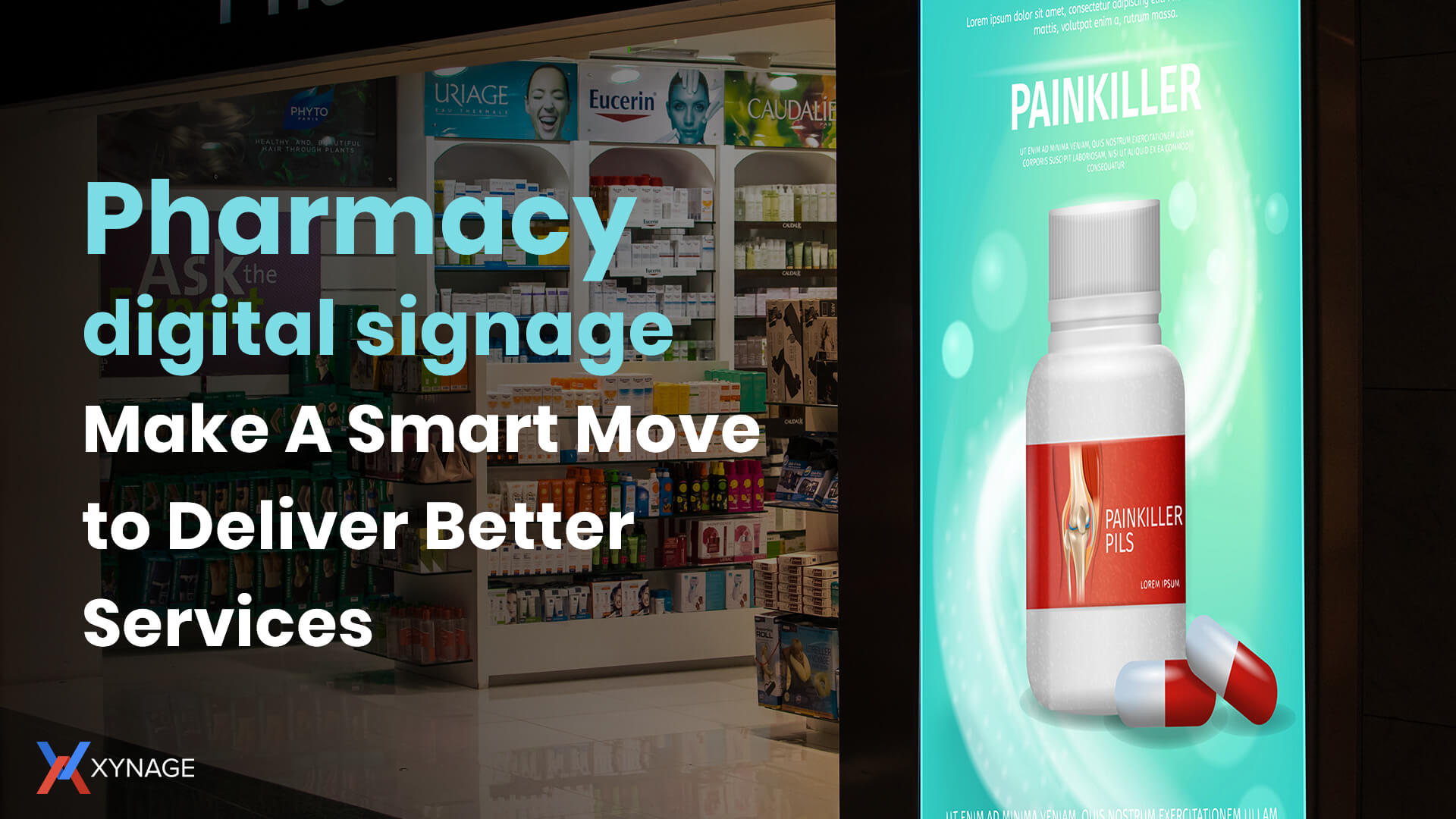 Pharmacy Digital Signage – Make A Smart Move to Deliver Better Services