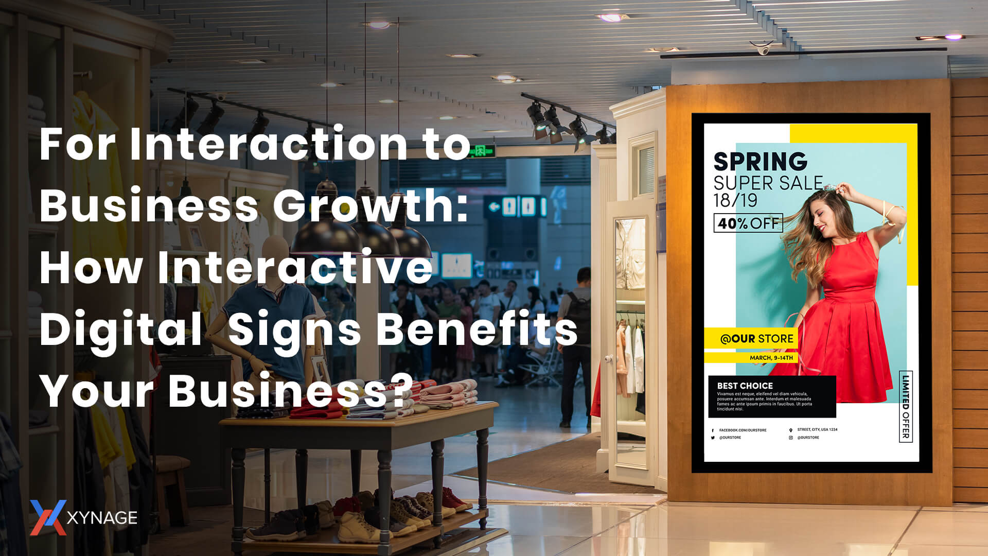 For Interaction to Business Growth: How Interactive Digital Signs Benefits Your Business?