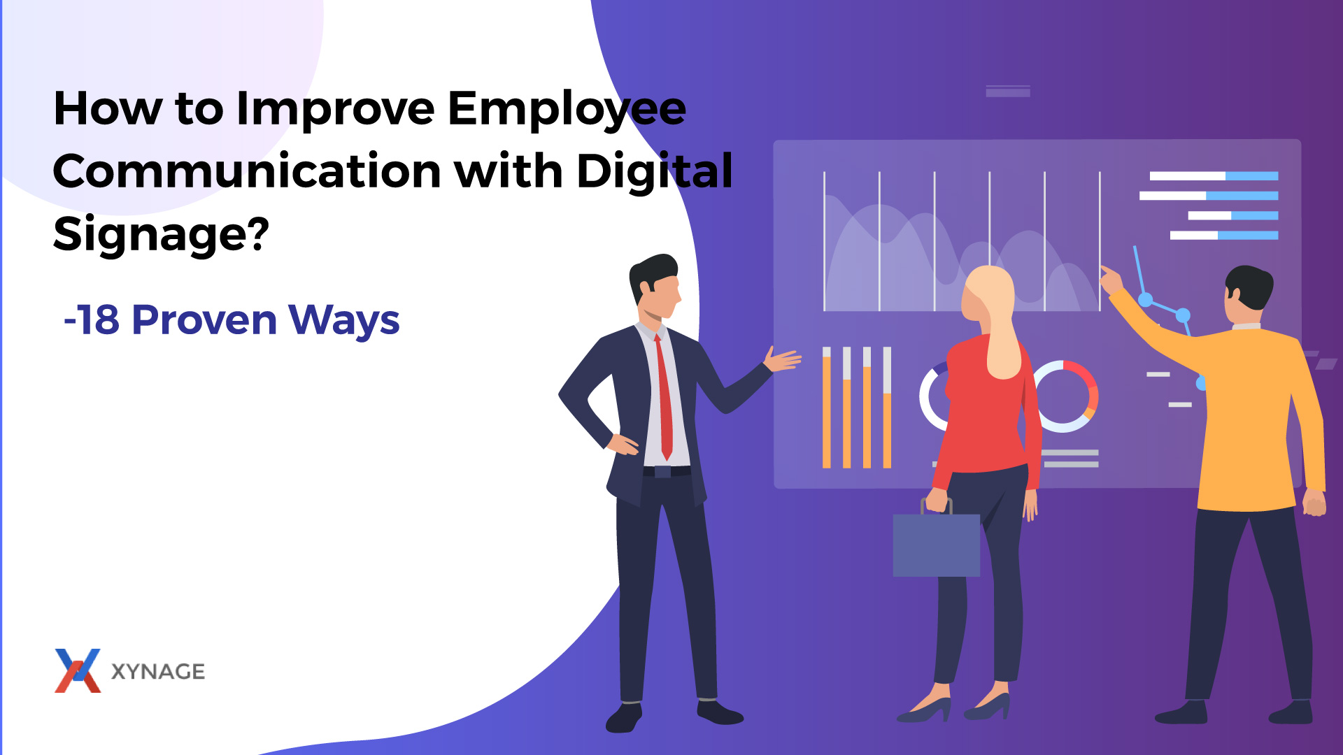 How to Improve Employee Communication with Digital Signage? [18 Proven Ways]